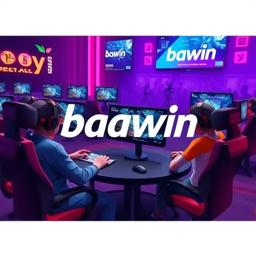 Baawin: The Modern Gaming Phenomenon